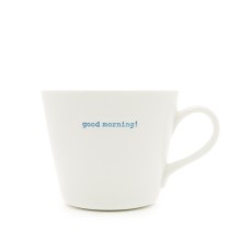 bucket mug good morning